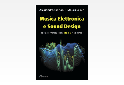Musica Elettronia e Sound Design volume 1